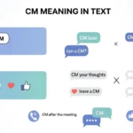 CM Meaning in Text (2026): What It Really Means, Examples, Slang & Full Guide