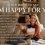 other ways to say i am happy for you