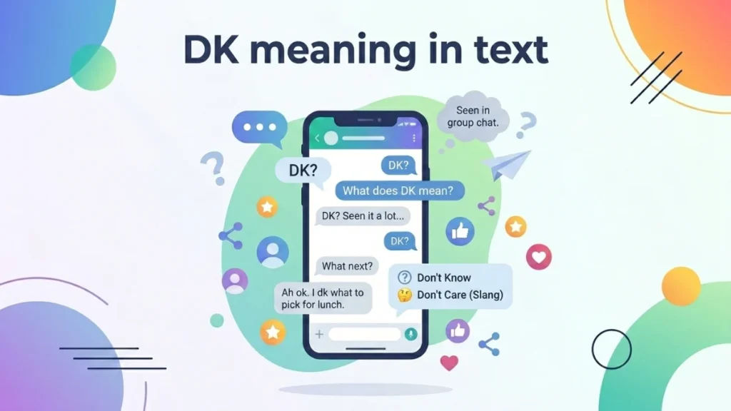 What Does DK Mean
